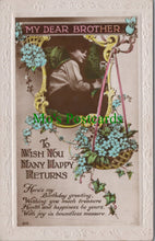 Load image into Gallery viewer, Greetings Postcard - My Dear Brother To Wish You Many Happy Returns SW11084