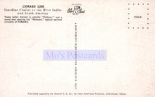 Load image into Gallery viewer, Vintage postcard with text about Cunard Line cruises and national costumes of Panama, featuring the Cunard Line logo.