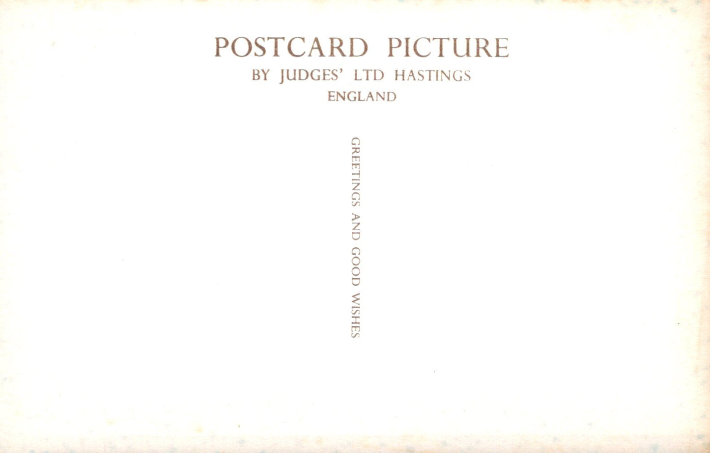 Postcard picture with text 'POSTCARD PICTURE BY JUDGES' LTD HASTINGS ENGLAND'