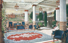 Load image into Gallery viewer, America Postcard - The Lobby, Hotel Raleigh, Washington D.C - SW18513