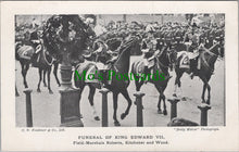 Load image into Gallery viewer, Royalty Postcard - Funeral of King Edward VII Ref.HP439
