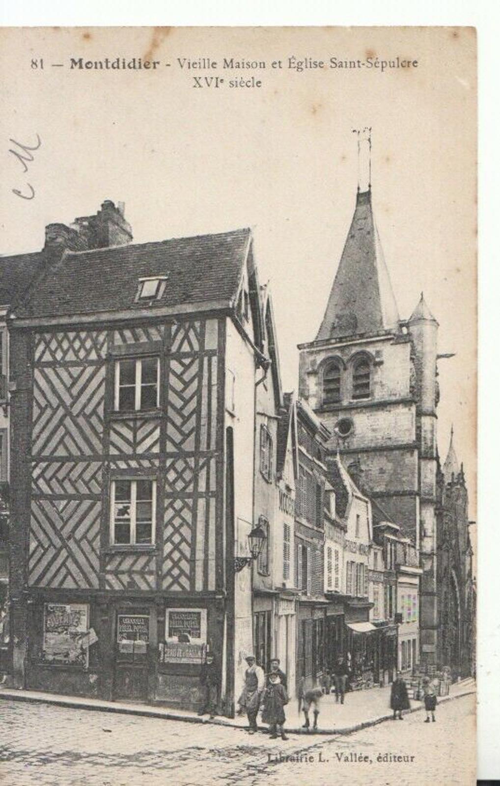France Postcard - Montdidier - Vieille Maison Et Eglise Saint-Sepulcre   TZ12161
