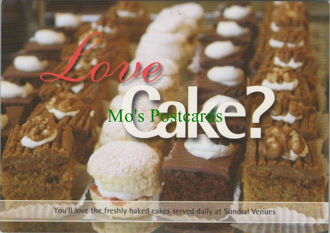 Food & Drink Postcard -Love Cake?, Freshly Baked Cakes at Sundial Venues RR14289