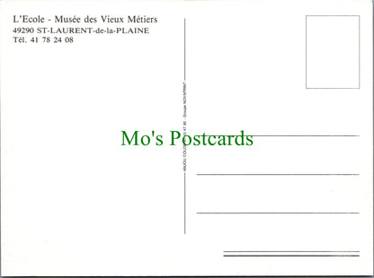 France Postcard - Saint-Laurent-de-la-Plaine - Musee Des Vieux Metiers  SW11386