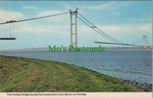 Load image into Gallery viewer, Lincolnshire Postcard - The Humber Bridge During Final Construction SW11577
