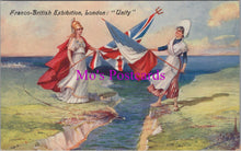 Load image into Gallery viewer, London Postcard - Franco-British Exhibition &quot;Unity&quot; SW14665
