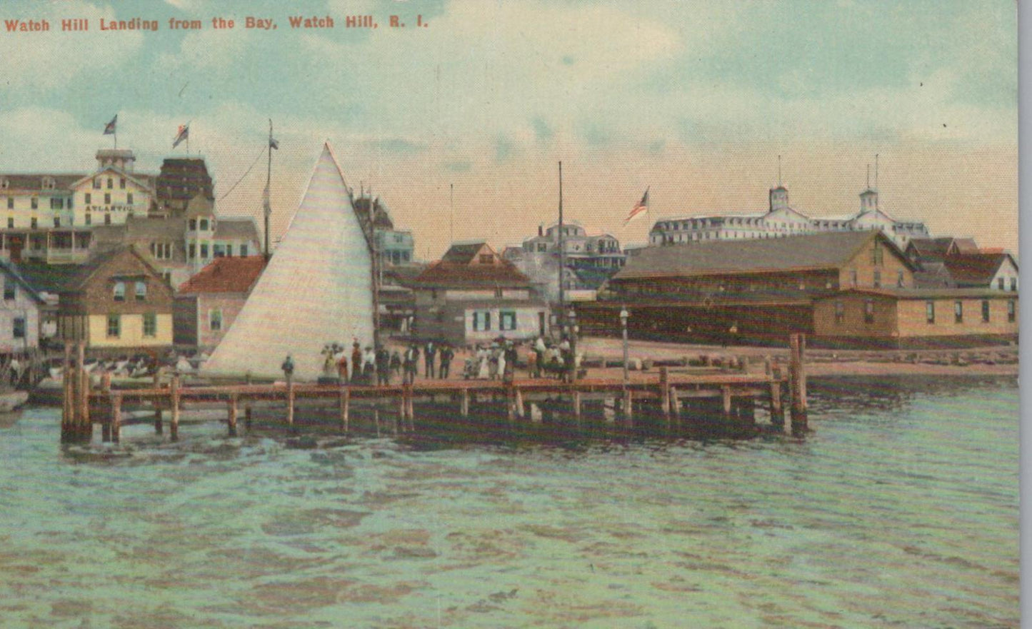 America Postcard - Watch Hill Landing from the Bay, Rhode Island XT1234