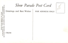 Load image into Gallery viewer, Show Parade Post Card with text and address area on a white background
