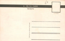 Load image into Gallery viewer, Back of a vintage postcard with &#39;A Frith Card Reigate&#39; text and a blank area for writing.
