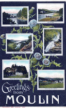 Load image into Gallery viewer, Scotland Postcard - Greetings From Moulin, Perthshire  SW18477
