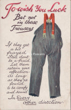 Load image into Gallery viewer, Embossed Comic Postcard - To Wish You Luck But Not In These Trousers SW17631

