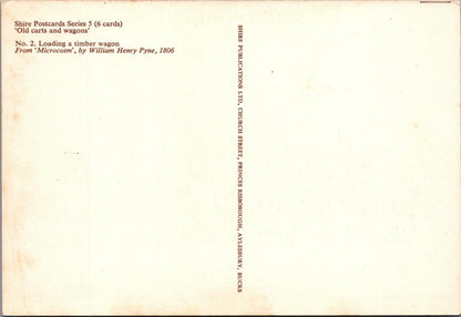Industry Postcard: Loading Timber Wagon Old Carts Pyne Microcosm 1806 XT2791