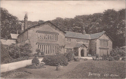 Lancashire Postcard - Burnley, The Holme, a Historic Manor House in Cliviger XT609