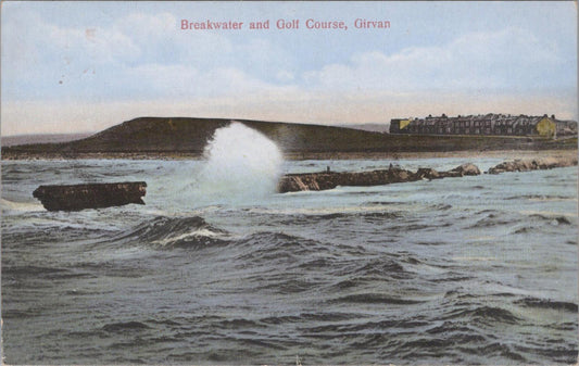 Scotland Postcard - Breakwater and Golf Course, Girvan, Ayrshire  XT699