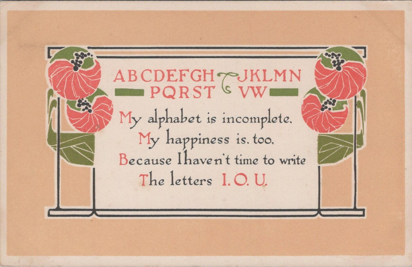Greetings Postcard: Alphabet Incomplete Verse Art Nouveau Flower Border XT3397
