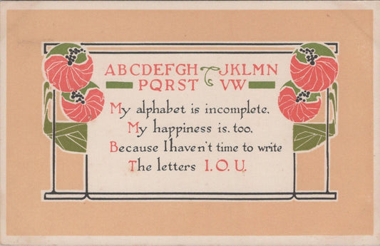 Greetings Postcard: Alphabet Incomplete Verse Art Nouveau Flower Border XT3397