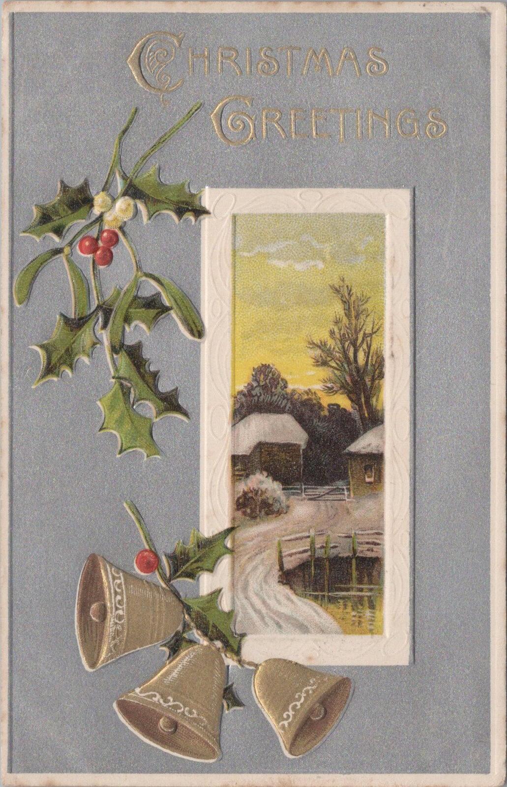 Greetings Postcard: Embossed Christmas Winter Scene Bells Holly  1908 - XT2860