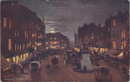 Yorkshire Postcard: Hull Market Place by Moonlight  XT2014