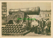 Load image into Gallery viewer, Military Postcard - Le Tzar Des Canons Au Kremlin, Moscow (Repro) RR18739
