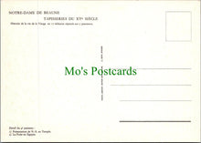 Load image into Gallery viewer, France Postcard - Notre-Dame De Beaune, Tapisseries Du XV Siecle  RRR1334
