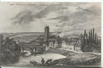 France Postcard - Chateau-Thierry - D'Apres Un Dessin Du Temps  6630A