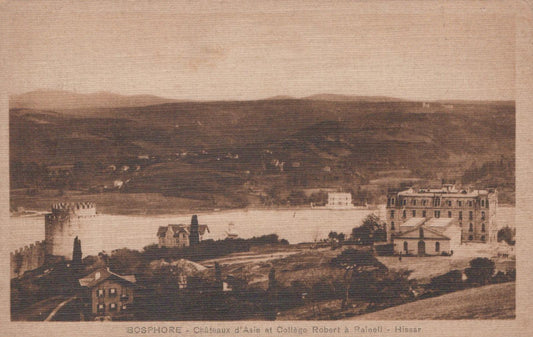 Turkey Postcard -The Bosphorus, Châteaux d’Asie et Collège Robert à Râineli XT46