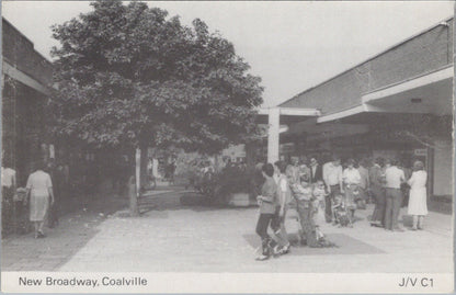 Leicestershire Postcard: Coalville New Broadway Shopping Precinct XT3481