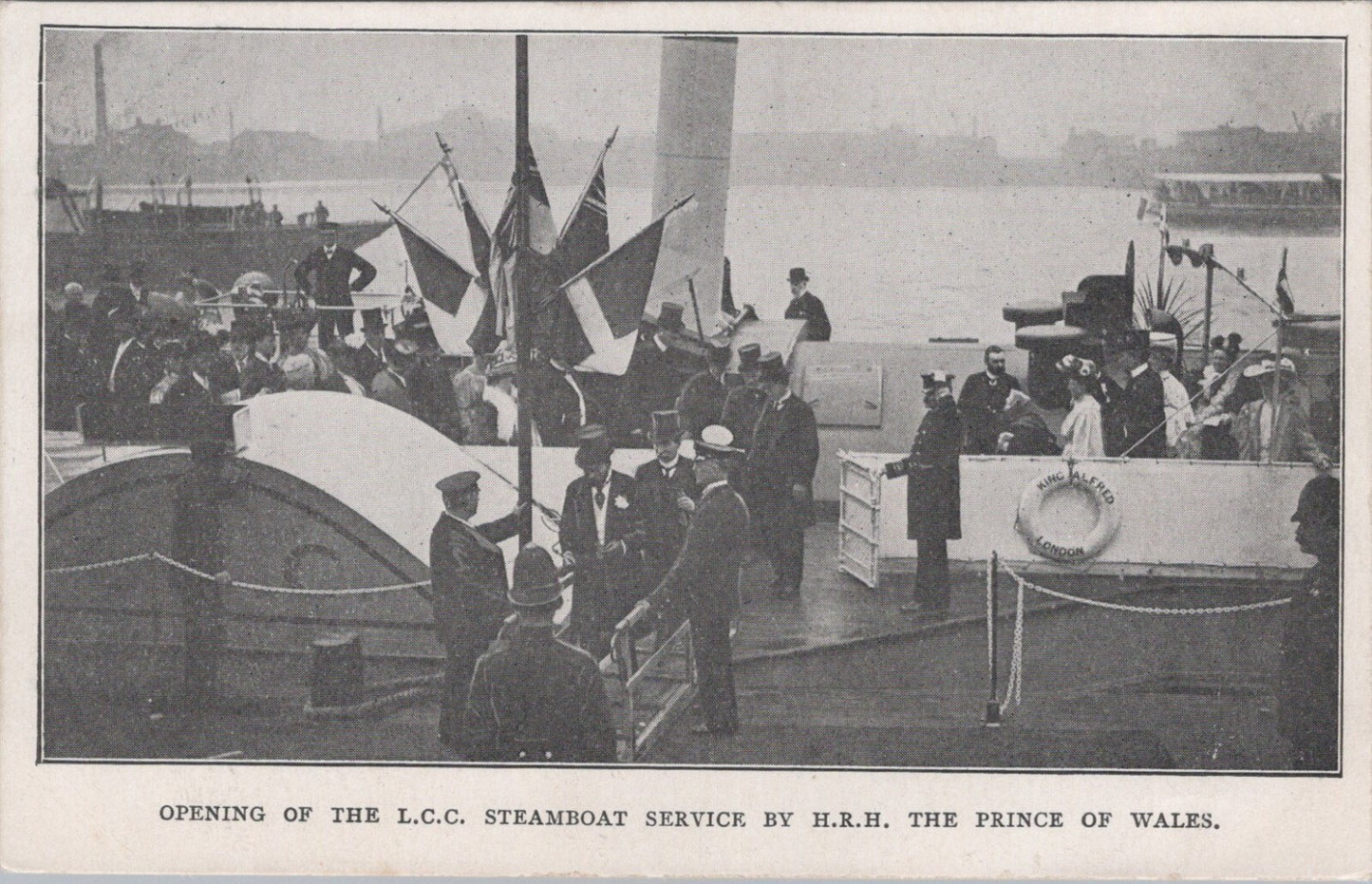 London Postcard:Opening LCC Steamboat Service King Alfred Prince of Wales XT3594