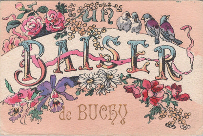 Greeting Postcard: Un Baiser De Buchy Birds Roses Daisies Floral Script  XT4978