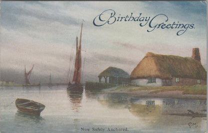 Greeting Postcard:Birthday Greetings Now Safely Anchored, Artist G.Marks XT3623