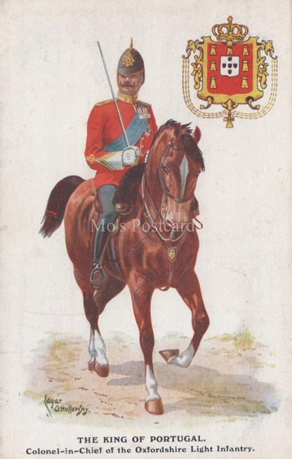 Royalty Postcard - The King of Portugal, Oxfordshire Light Infantry XT125
