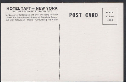 America Postcard - The Famous Hotel Taft, New York    RT1066
