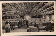 Load image into Gallery viewer, London Postcard - The Port of London - Dock Transit Shed    BE516
