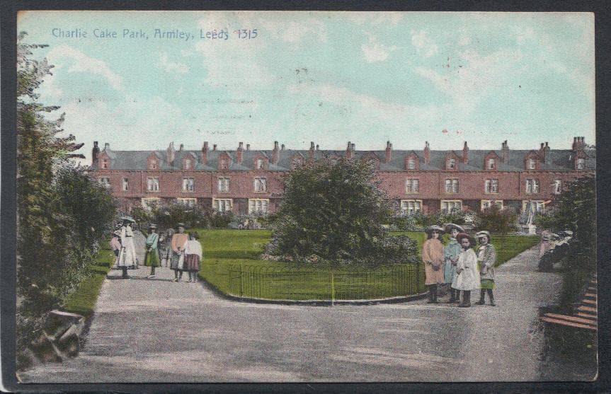 Yorkshire Postcard - Charlie Cake Park, Armley, Leeds, 1910 - Mo’s Postcards 