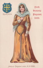 Load image into Gallery viewer, Pageants Postcard - York Historic Pageant 1909 - Anglo-Saxon Lady, A.D.1066 - Mo’s Postcards 
