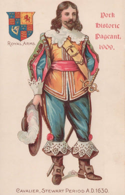 Pageants Postcard - York Historic Pageant 1909 - Cavalier, Stewart Period A.D.1630 - Mo’s Postcards 