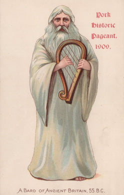 Pageants Postcard - York Historic Pageant 1909 - A Bard of Ancient Britain, 55.B.C - Mo’s Postcards 