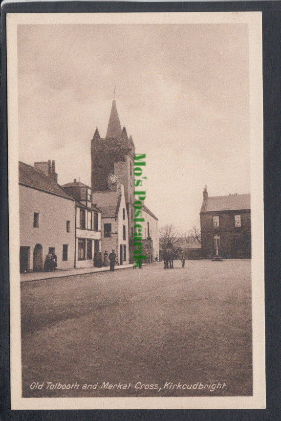 Scotland Postcard - Old Tolbooth and Merkat Cross, Kirkcudbright - Mo’s Postcards 