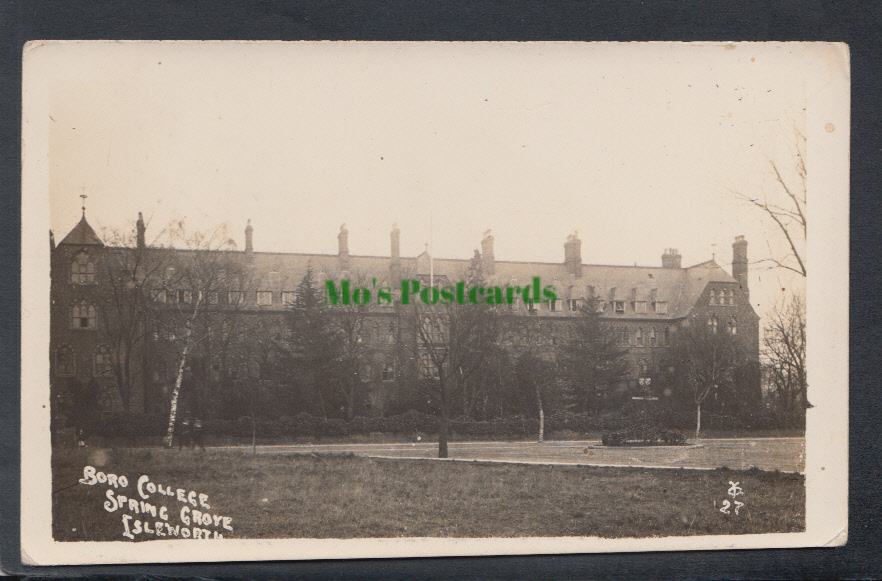 London Postcard - Boro College, Spring Grove, Isleworth, 1916 - Mo’s Postcards 