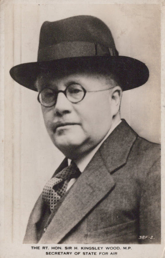 Politics Postcard - Rt Hon Sir H.Kingsley Wood, M.P - Secretary of State For Air - Mo’s Postcards 