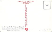 Load image into Gallery viewer, Mexico Postcard - Revolution Av. In The World&#39;s Most Visited City. Tijuana - Mo’s Postcards 
