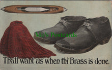 Load image into Gallery viewer, Comic Postcard - Tha&#39;ll Want Us When Thi&#39; Brass Is Done 
